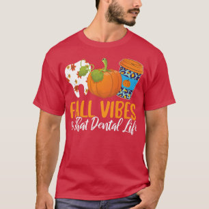 Camiseta Vibes Caídas Y Ese Dentista De Ventiladores De La 