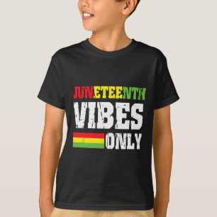 Camiseta Vibes celebran la historia negra sólo el 19 de jun