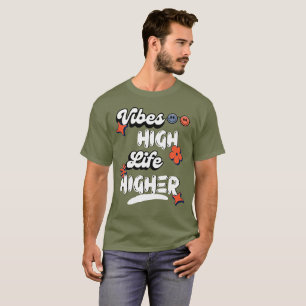 Camiseta Vibes de alta vida