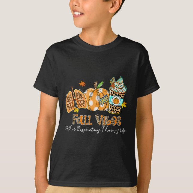 Camiseta Vibes De Caída Y La Vida De Terapia Respiratoria (Anverso)