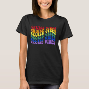 Camiseta Vibes de cruceros para salir cruzando el orgullo g