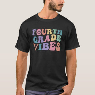Camiseta Vibes de cuarto grado - Equipo de cuarto grado 1er