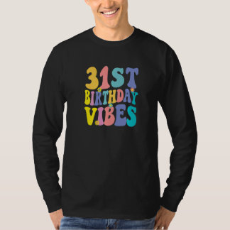 Camiseta Vibes de cumpleaños de 31 años Retro