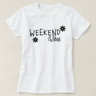 Camiseta Vibes de fin de semana