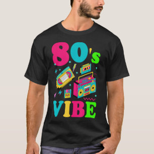 Camiseta Vibes De Los 80 Moda De La Fiesta Temática De Los