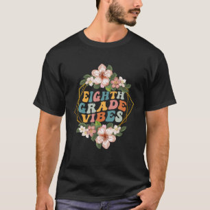 Camiseta Vibes De Octavo Grado - Equipo De Octavo Grado Ret