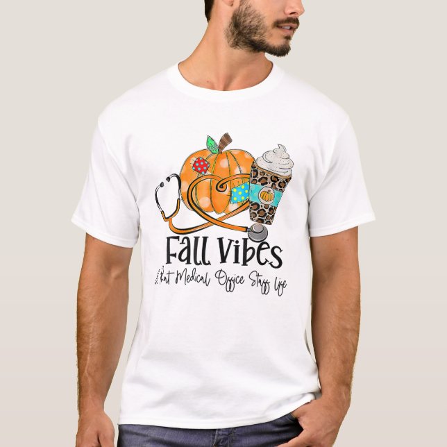 Camiseta Vibes de otoño y calabaza de vida del personal méd (Anverso)