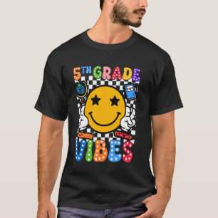 Camiseta Vibes de quinto grado - Equipo de quinto grado Ret
