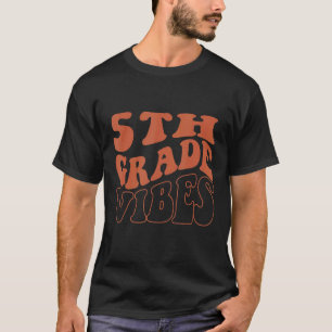 Camiseta Vibes de quinto grado Equipo Retro 1er día de