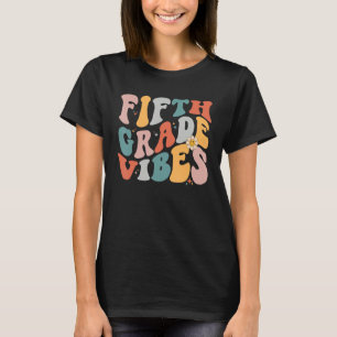 Camiseta Vibes de quinto grado Equipo Retro Primer Día O