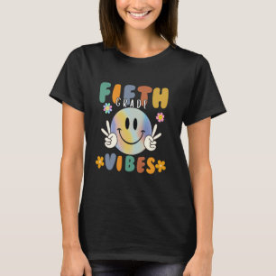 Camiseta Vibes de quinto grado sonríen el primer día de cla