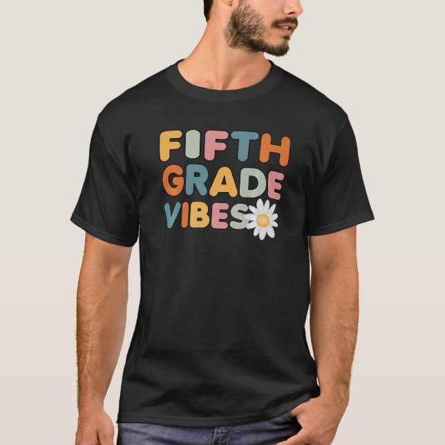 Camiseta Vibes De Quinto Grado Y Profesora De Quinto Grado  (Anverso)