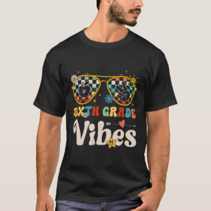 Camiseta Vibes de sexto grado - Equipo de 6º grado Retro 1º