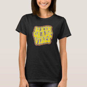 Camiseta Vibes De Sexto Grado Retro De Vuelta A La Escuela