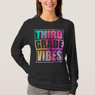 Camiseta Vibes De Tercer Grado Primer Día De La Parte De At