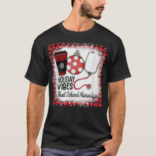 Camiseta Vibes De Vacaciones Borradas Y La Vida De Enfermer
