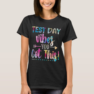 Camiseta Vibes del día que tienes esta prueba de tintes del