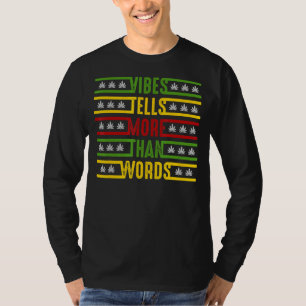 Camiseta Vibes Dice Más De Palabras Para La Música De Regga