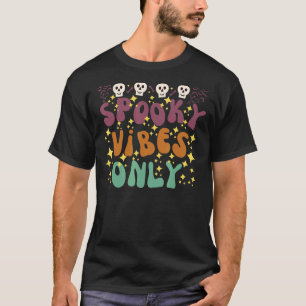 Camiseta Vibes fantasmales sólo retro vintage Skull Hallowe