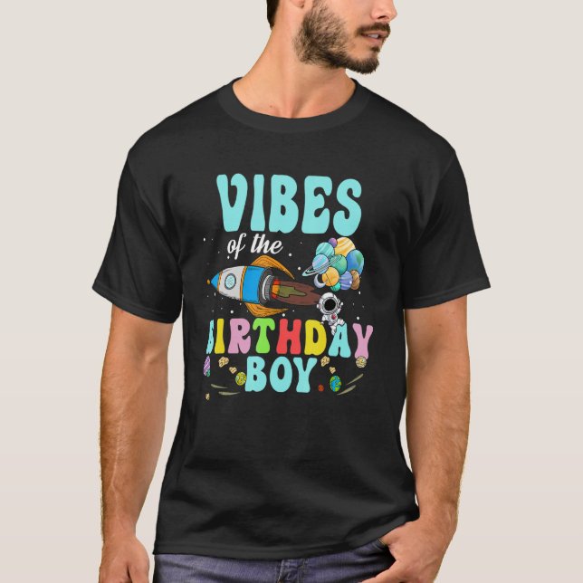 Camiseta Vibes Of The Birthday Astronaut Boy Space Party (Anverso)