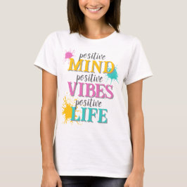 Camiseta Vibes positivas de citas motivacionales