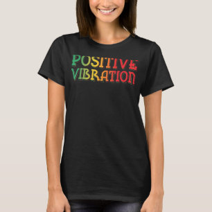 Camiseta Vibración positiva, reggae