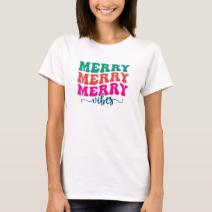 Camiseta Vibraciones Alegres de Navidad, Merry Merry Merry
