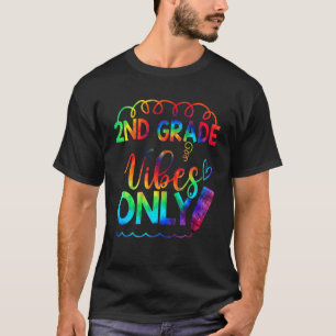 Camiseta Vibraciones de 2do Grado Solo Regreso a la Escuela