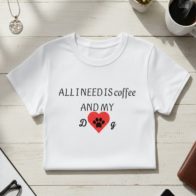 Camiseta Vibraciones de café y mi perro (Subido por el creador)