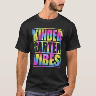 Camiseta Vibraciones de jardín de infantes de vuelta a la e