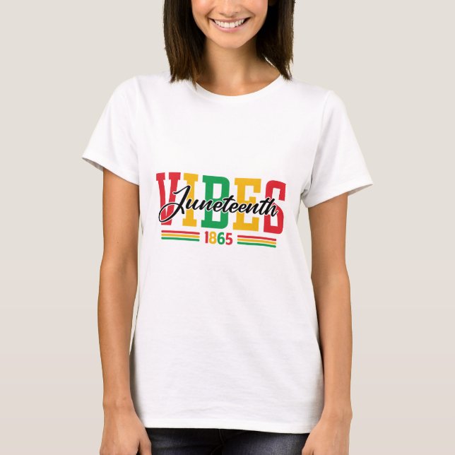 Camiseta Vibraciones de Juneteenth (Anverso)