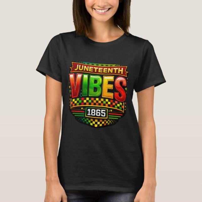Camiseta Vibraciones de Juneteenth solamente (Anverso)
