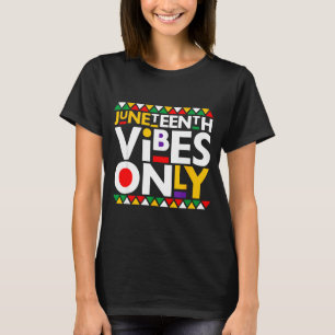 Camiseta vibraciones de Juneteenth solamente 1865 hombres a