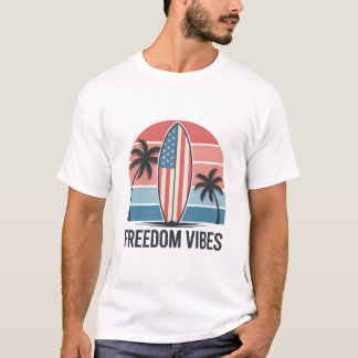 Camiseta Vibraciones de Libertad 4 de Julio Verano Patrióti