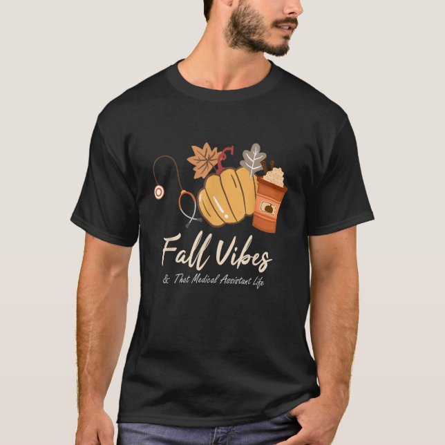 Camiseta Vibraciones de Otoño y Esa Vida de Asistente Médic (Anverso)