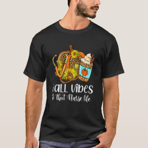 Camiseta Vibraciones de Otoño y Esa Vida de Enfermera Tempo