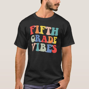 Camiseta Vibraciones de quinto grado De vuelta a la escuela