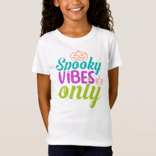Camiseta Vibraciones espeluznantes solamente-40378