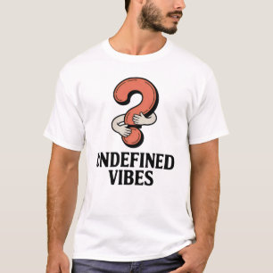 Camiseta Vibraciones Indefinidas   Ambigüedad Emocional con