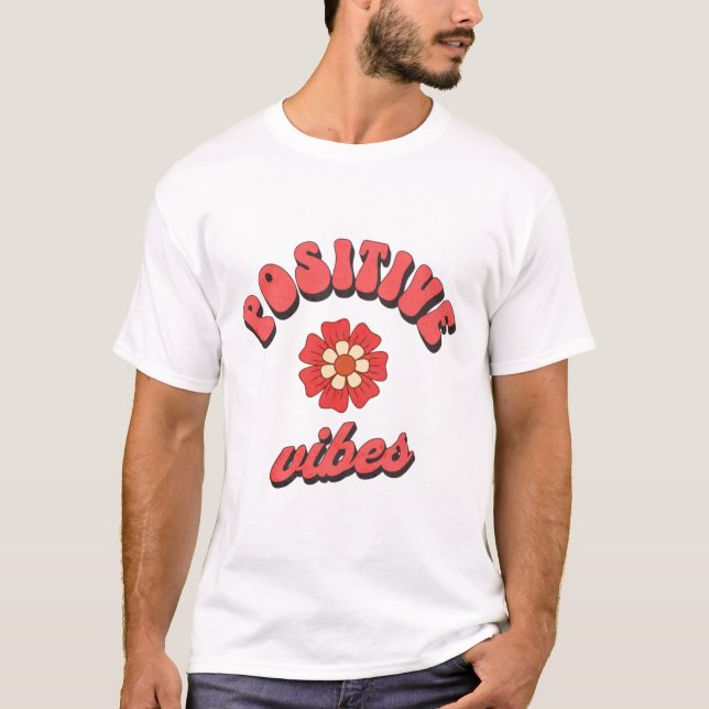Camiseta vibraciones positivas (Anverso)