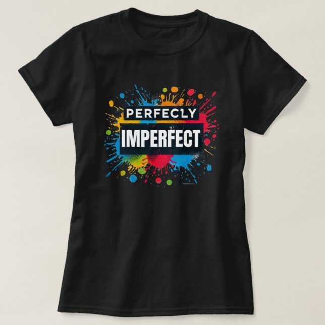 Camiseta Vibraciones Positivas Perfectamente Imperfectas (Diseño del anverso)