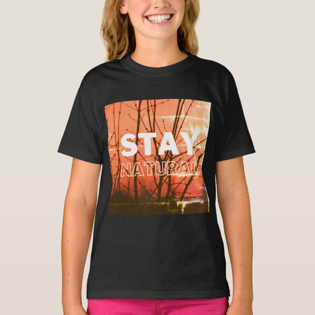 Camiseta vibraciones puras, permanezca natural siempre (Anverso)