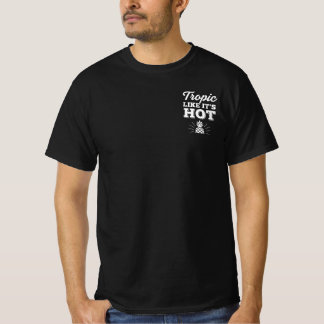 Camiseta Vibraciones Tropicales Como Si Estuviera Caliente