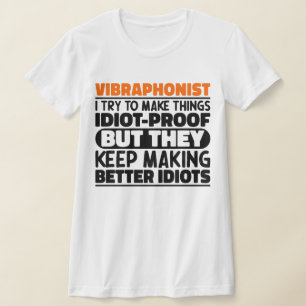 Camiseta Vibraphonista Intento Hacer Las Cosas Divertidas