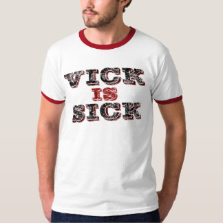 Camiseta Vick está enfermo