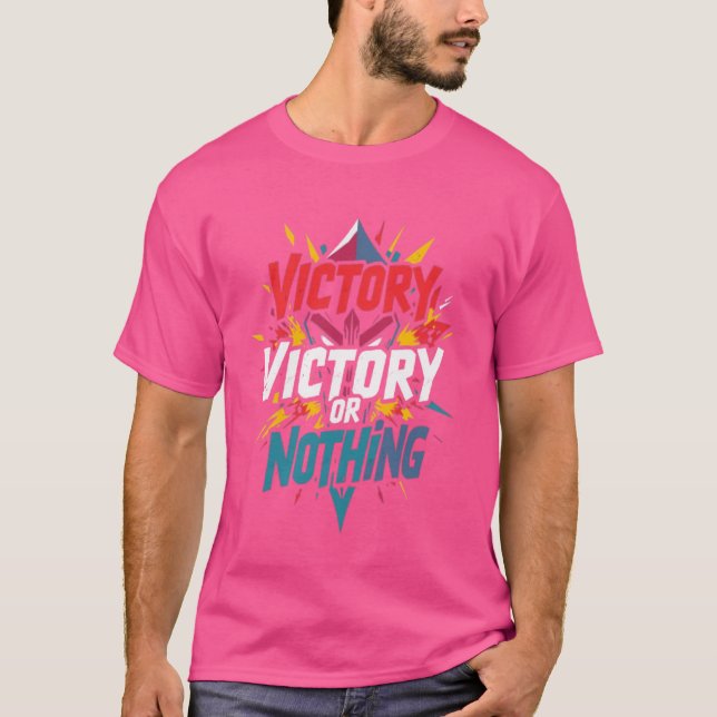 Camiseta Victoria o nada - Jugar para ganar (Anverso)