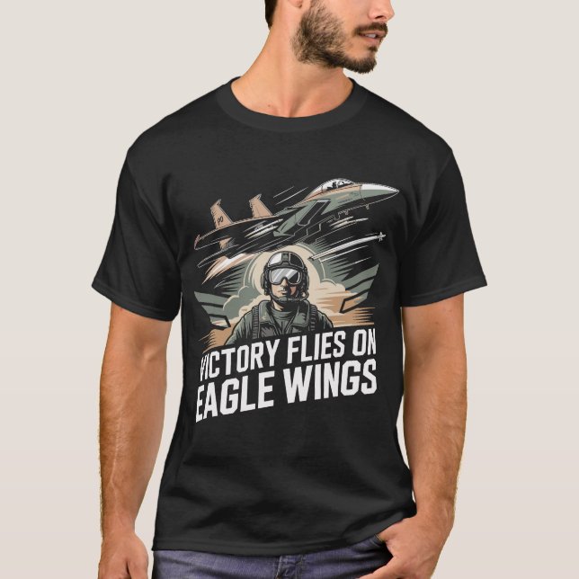 Camiseta Victory Flies on Eagle Wings F-15 Fighter Jet Gift (Anverso)