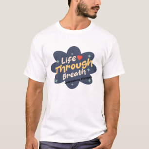 Camiseta Vida a través de la respiración Terapia Respirator