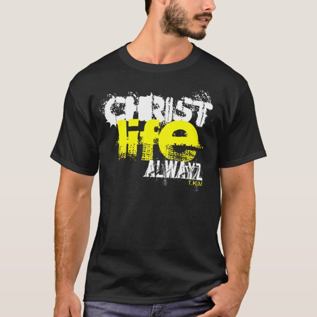 CAMISETA VIDA ALWAYZ DE CRISTO (Anverso)