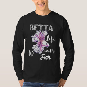 Camiseta Vida Betta Con Mi Pesca De Agua Fresca Siamesa